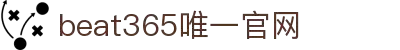beat·365(英国VIP认证)官方网站-Best Mobile App